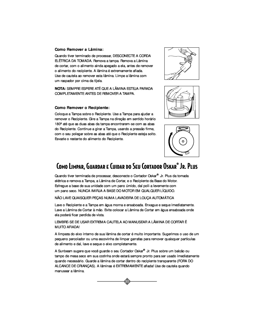 Sunbeam 4816-8 instruction manual Como Remover a Lâmina, Como Remover o Recipiente 