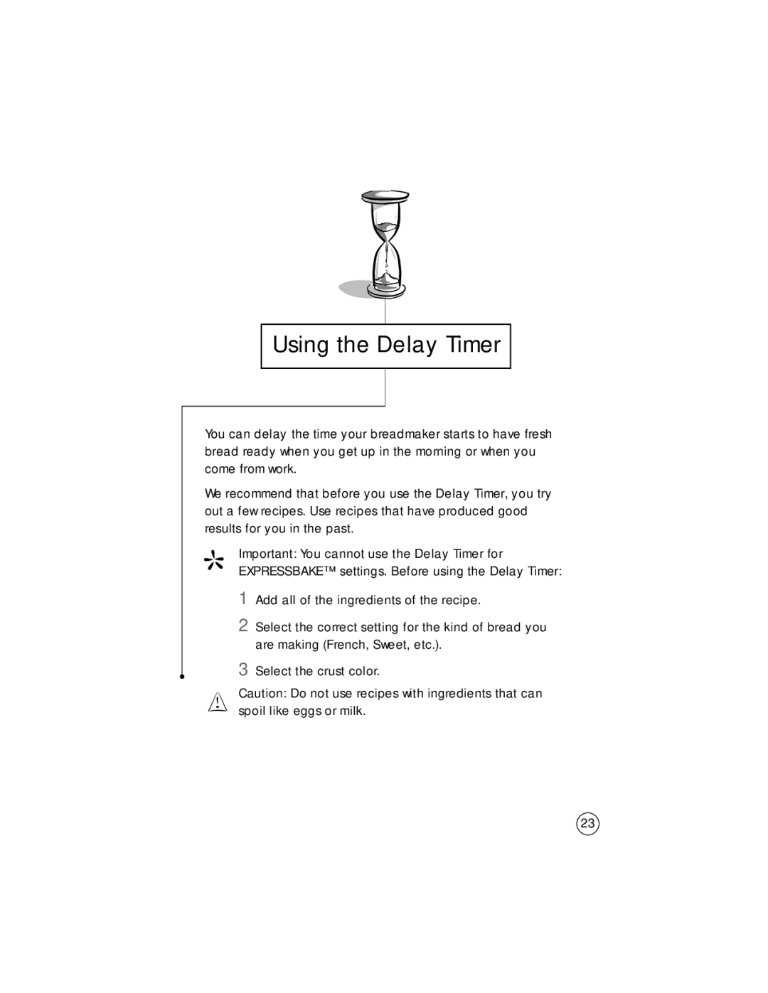 Sunbeam 102817, 5834 user manual Using the Delay Timer 