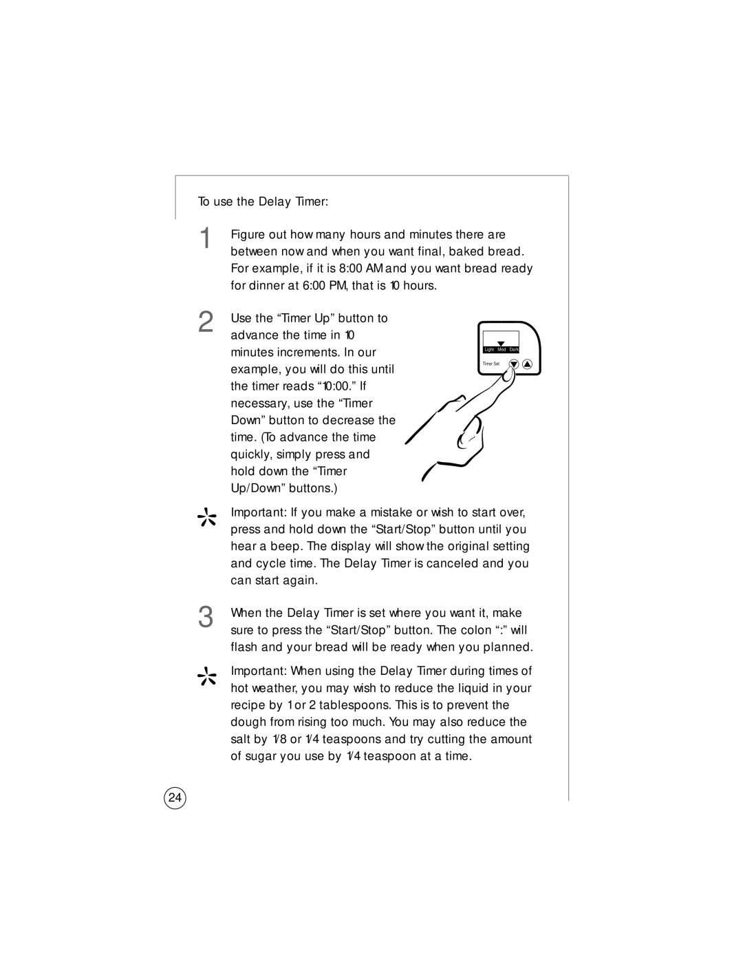 Sunbeam 5834, 102817 user manual To use the Delay Timer, Between now and when you want final, baked bread, Can start again 