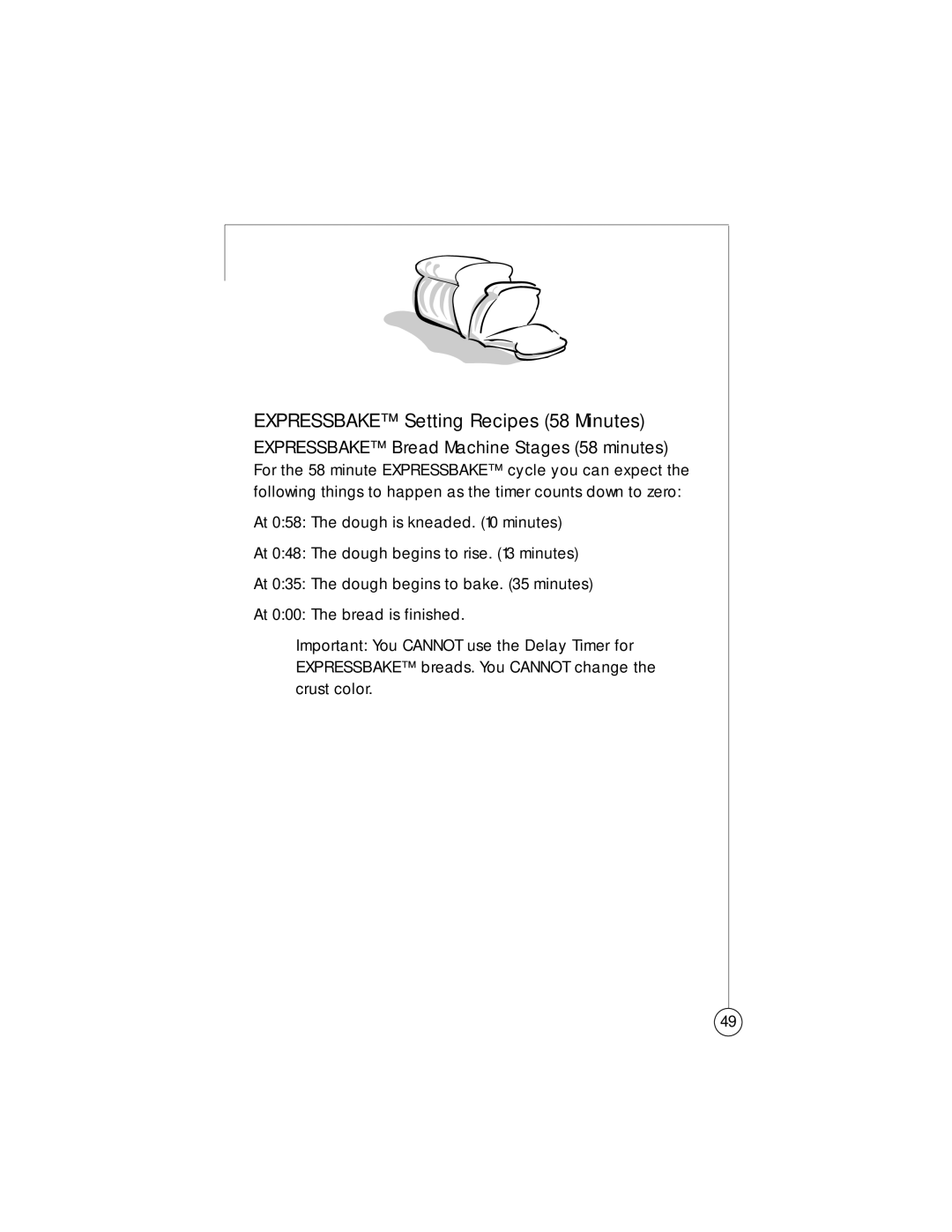 Sunbeam 102817, 5834 user manual Expressbake Setting Recipes 58 Minutes, Expressbake Bread Machine Stages 58 minutes 