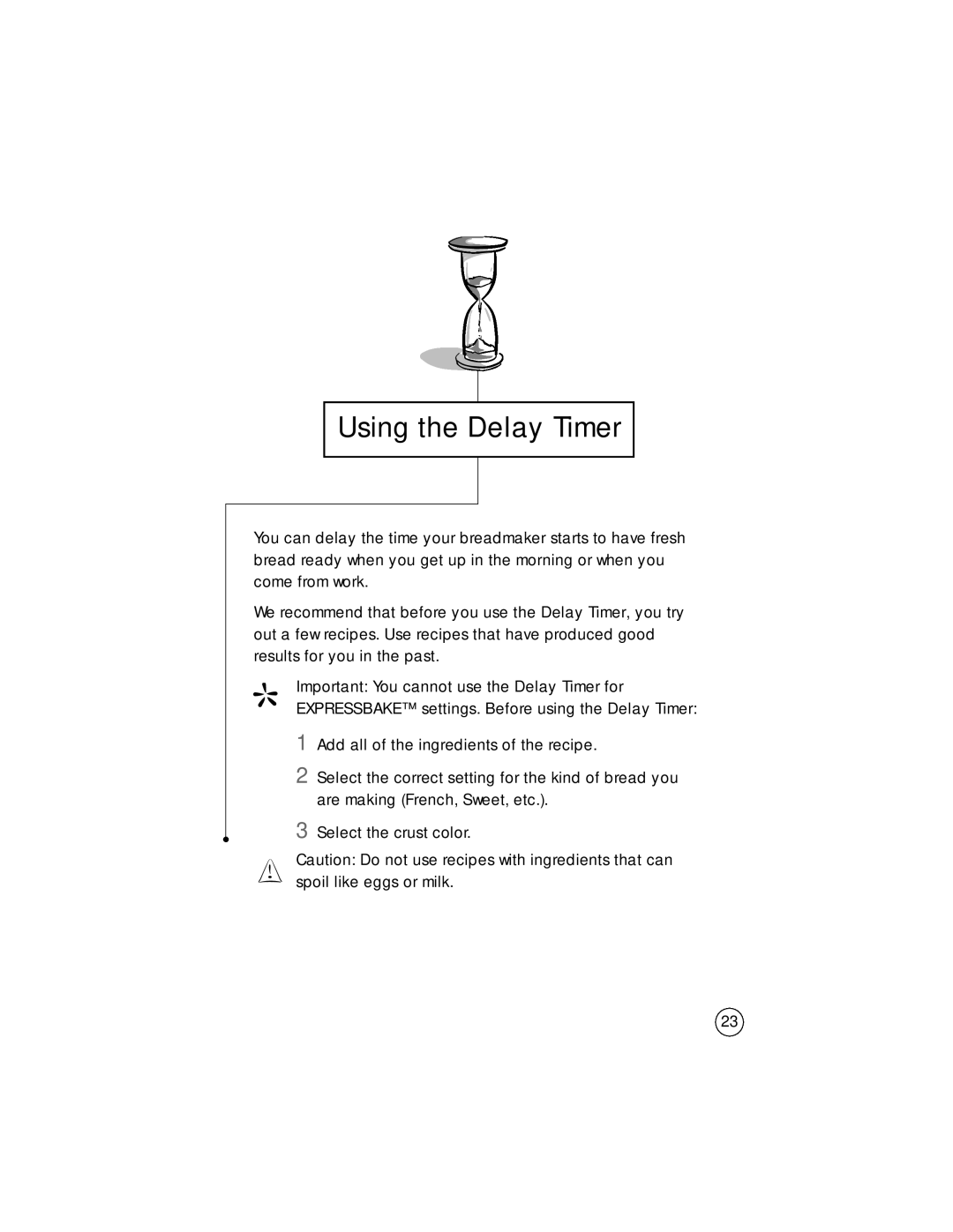Sunbeam 102817, 5834 user manual Using the Delay Timer 
