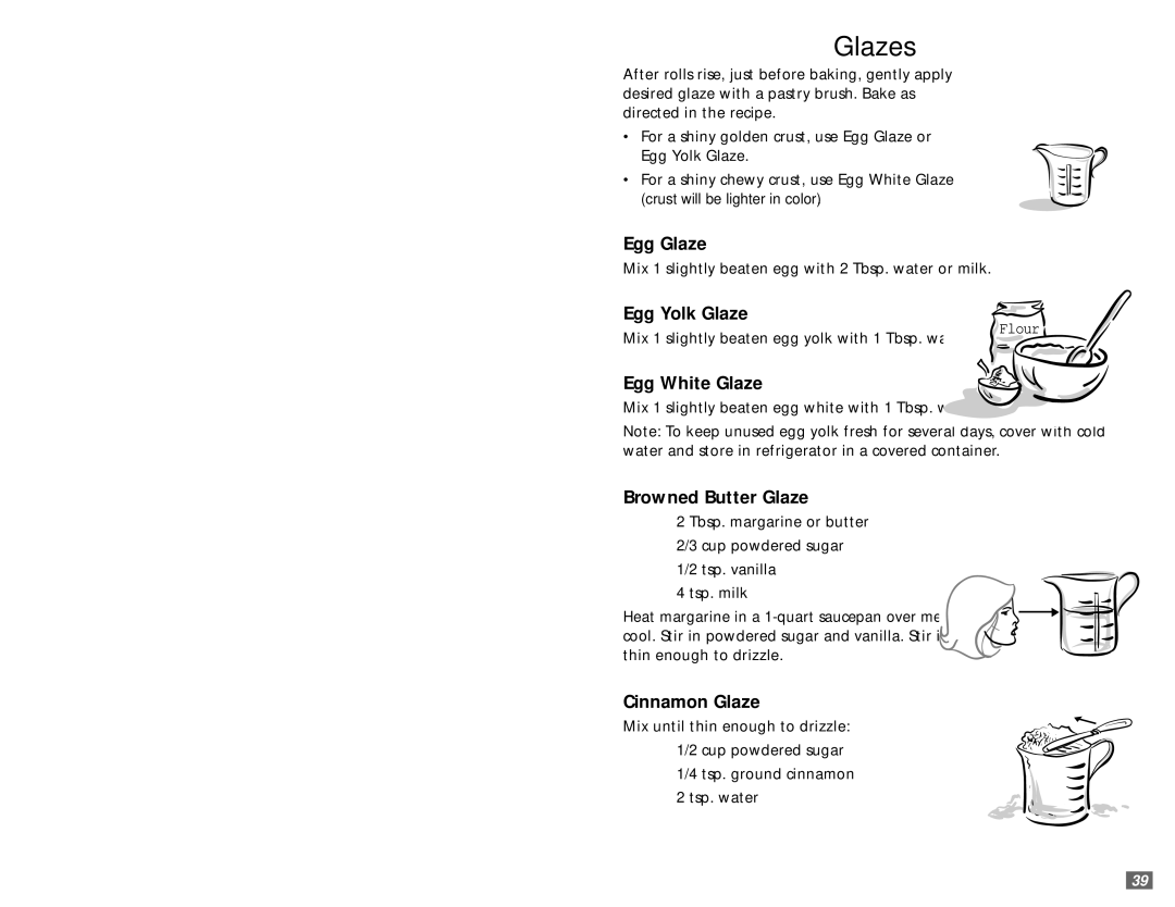 Sunbeam 5890 user manual Egg Glaze, Egg Yolk Glaze, Egg White Glaze, Browned Butter Glaze, Cinnamon Glaze 