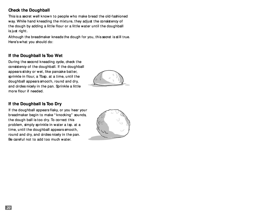 Sunbeam 5890 user manual Check the Doughball, If the Doughball Is Too Wet, If the Doughball Is Too Dry 