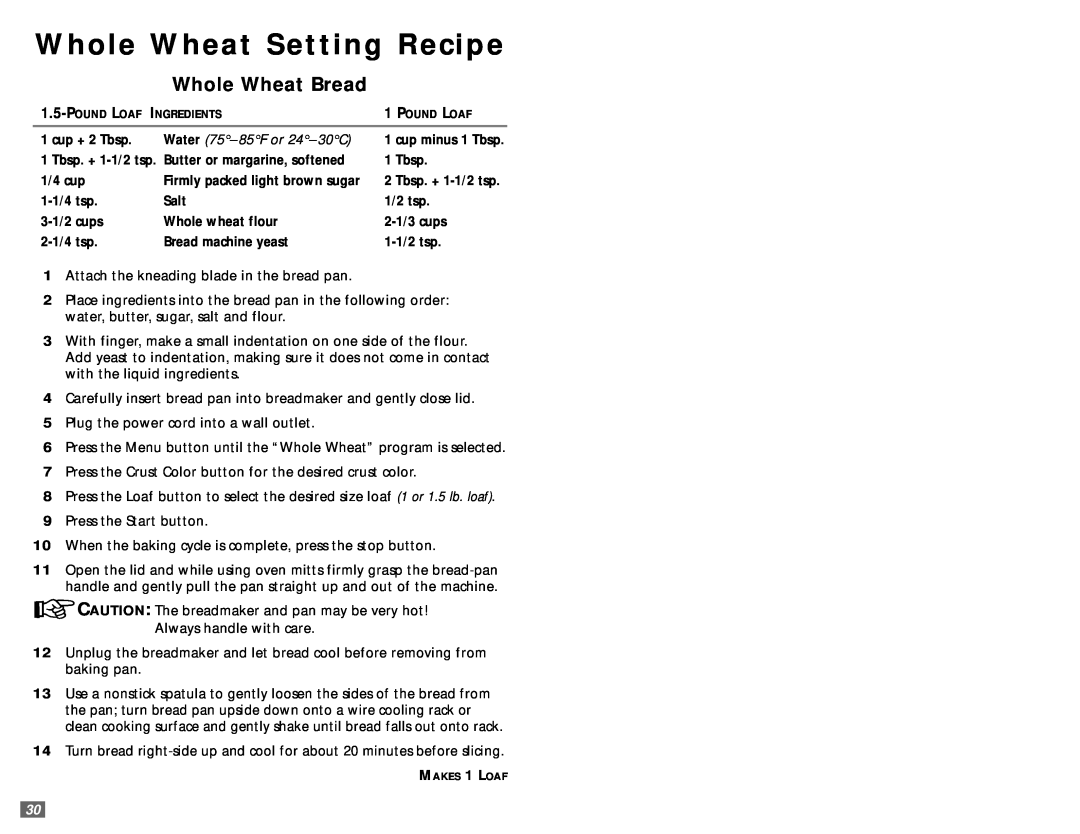 Sunbeam 5890 user manual Whole Wheat Setting Recipe, Whole Wheat Bread, Water 75- 85F or 24- 30C 