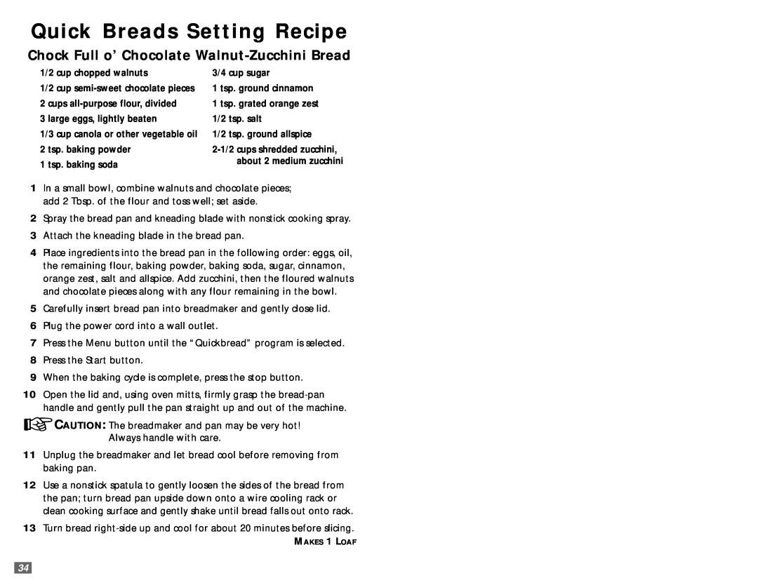 Sunbeam 5890 user manual Quick Breads Setting Recipe, Chock Full o’ Chocolate Walnut-ZucchiniBread 