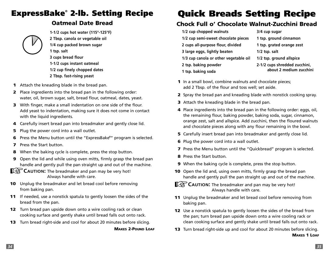 Sunbeam 5891 user manual Quick Breads Setting Recipe, ExpressBake 2-lb. Setting Recipe, Oatmeal Date Bread 