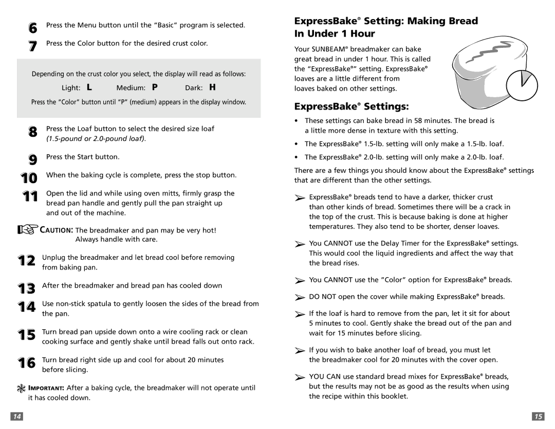 Sunbeam 5891 user manual ExpressBake Setting Making Bread In Under 1 Hour, ExpressBake Settings 