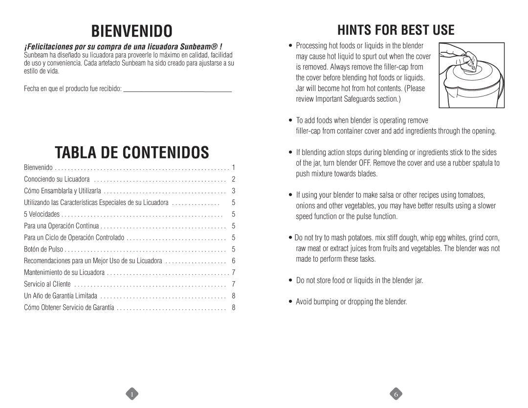 Sunbeam 6091, 6013 manual Bienvenido, Tabla DE Contenidos, Hints for Best USE, To add foods when blender is operating remove 