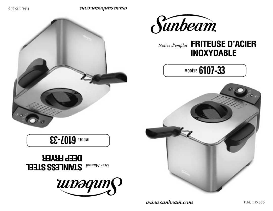 Sunbeam 6107-33 user manual Fryerdeep Steelstainless, Inoxydable, 33-6107, com.sunbeam.www, Modèle, Manual User, P.N 