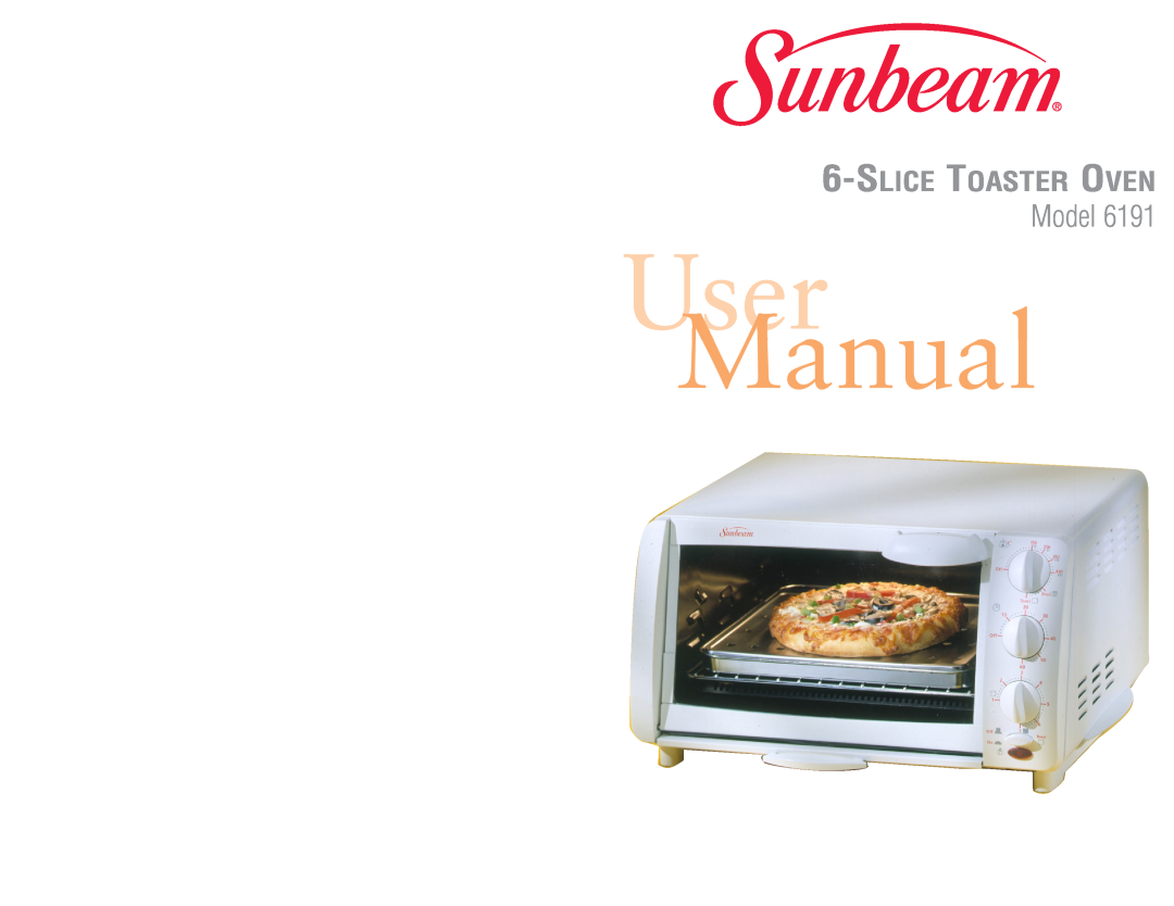 Sunbeam 6191 user manual Manual, User, Model, Slice Toaster Oven 