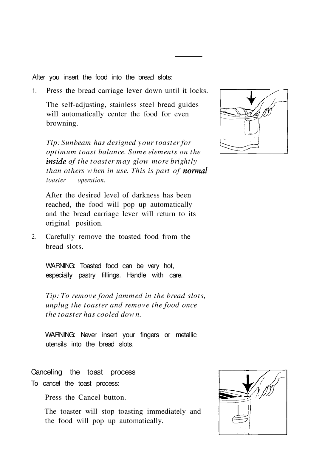 Sunbeam 6220 manual After you insert the food into the bread slots, To cancel the toast process 