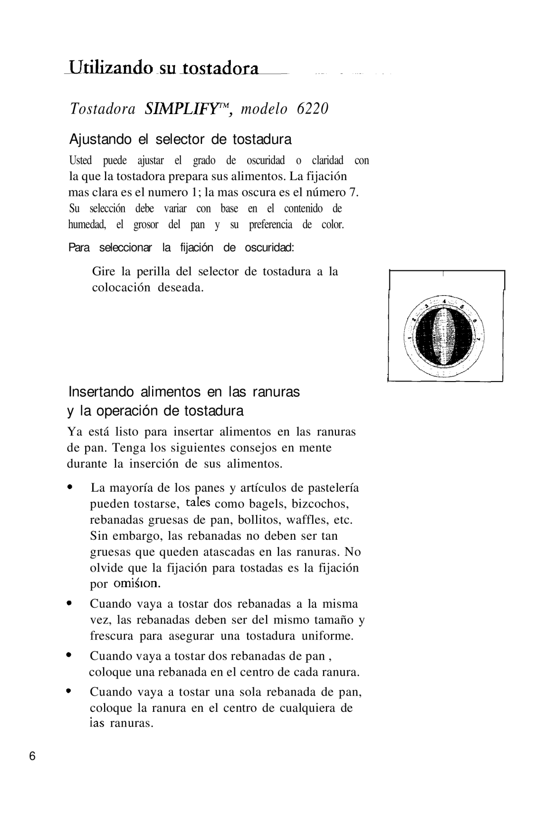 Sunbeam 6220 manual Ajustando el selector de tostadura, Para seleccionar la fijación de oscuridad 