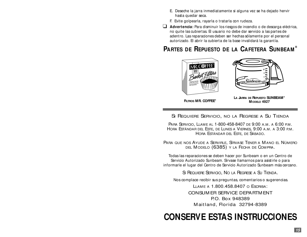 Sunbeam 6385 warranty Conserve Estas Instrucciones 