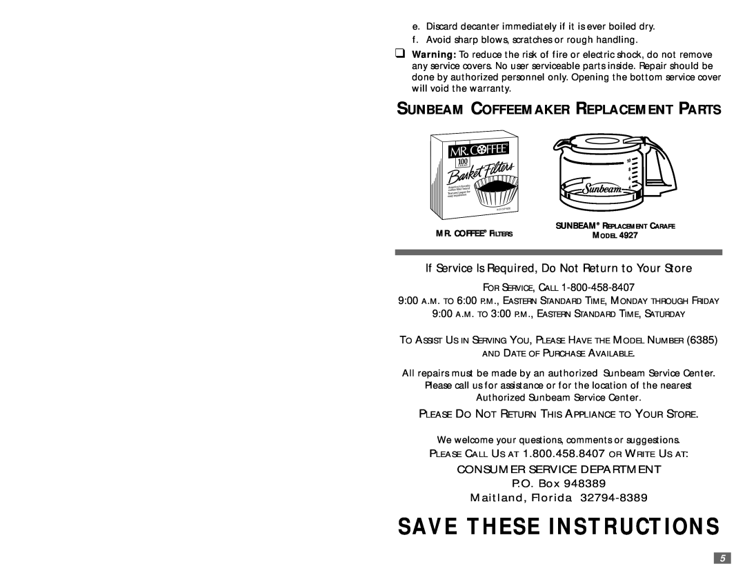 Sunbeam 6385 warranty Save These Instructions, Sunbeam Coffeemaker Replacement Parts, CONSUMER SERVICE DEPARTMENT P.O. Box 