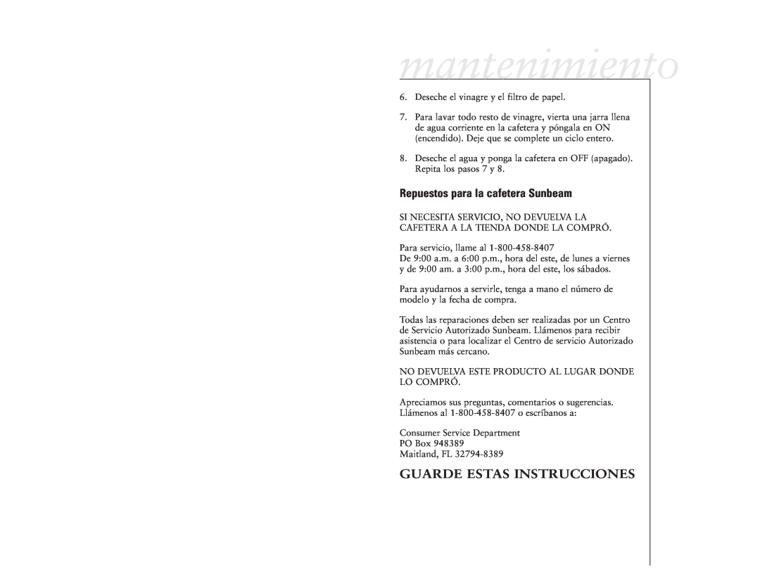 Sunbeam 6397, 6395, 6396 manual Repuestos para la cafetera Sunbeam, mantenimiento, Guarde Estas Instrucciones 
