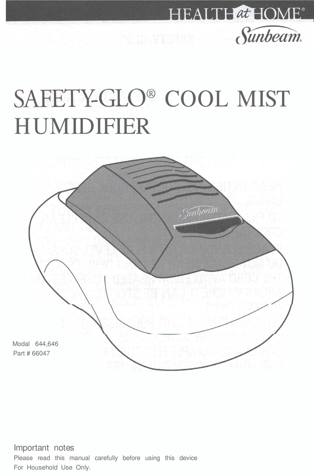 Sunbeam manual Safety-Glo@ Cool Mist Humidifier, Important notes, Modal 644,646 