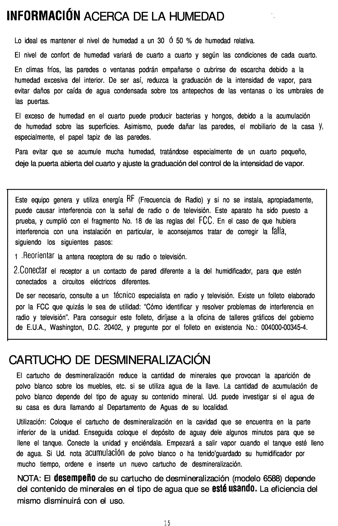 Sunbeam 696 Informació‘N Acerca De La Humedad, Cartucho De Desmineralización, mismo disminuirá con el uso 