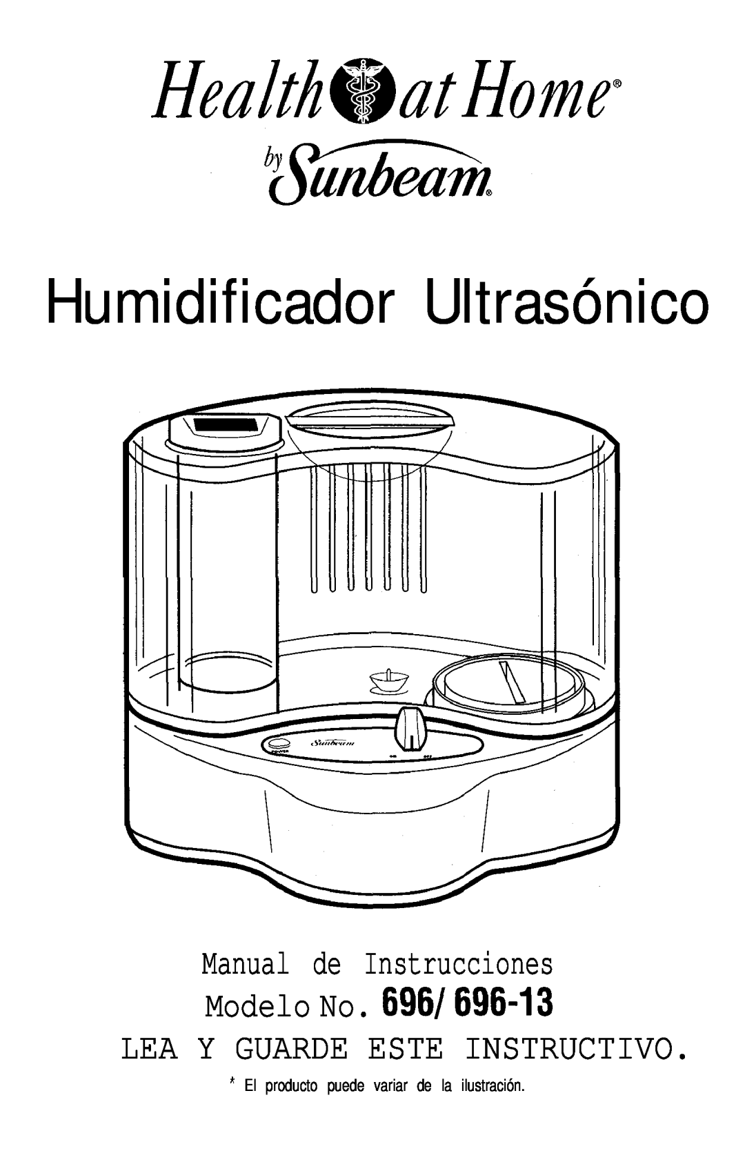 Sunbeam Humidificador Ultrasónico, Lea Y Guarde Este Instructivo, Manual de Instrucciones Modelo No. 696/696-13 