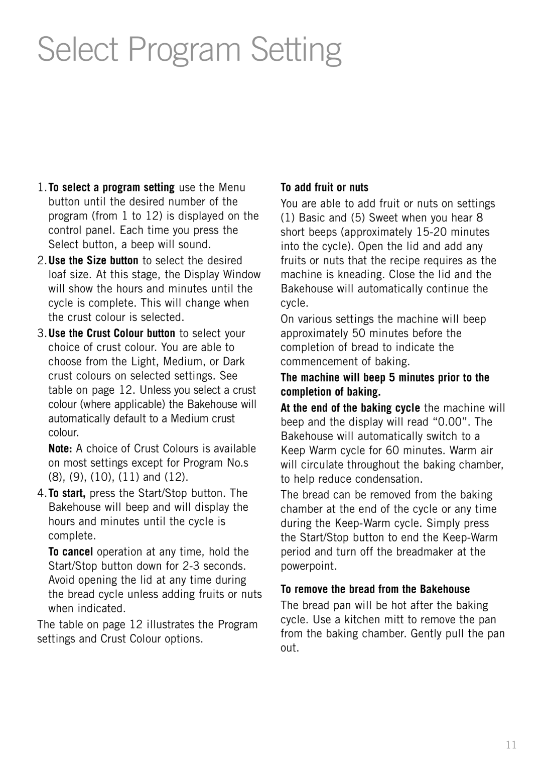 Sunbeam BM3500 manual Select Program Setting, To add fruit or nuts, To remove the bread from the Bakehouse 