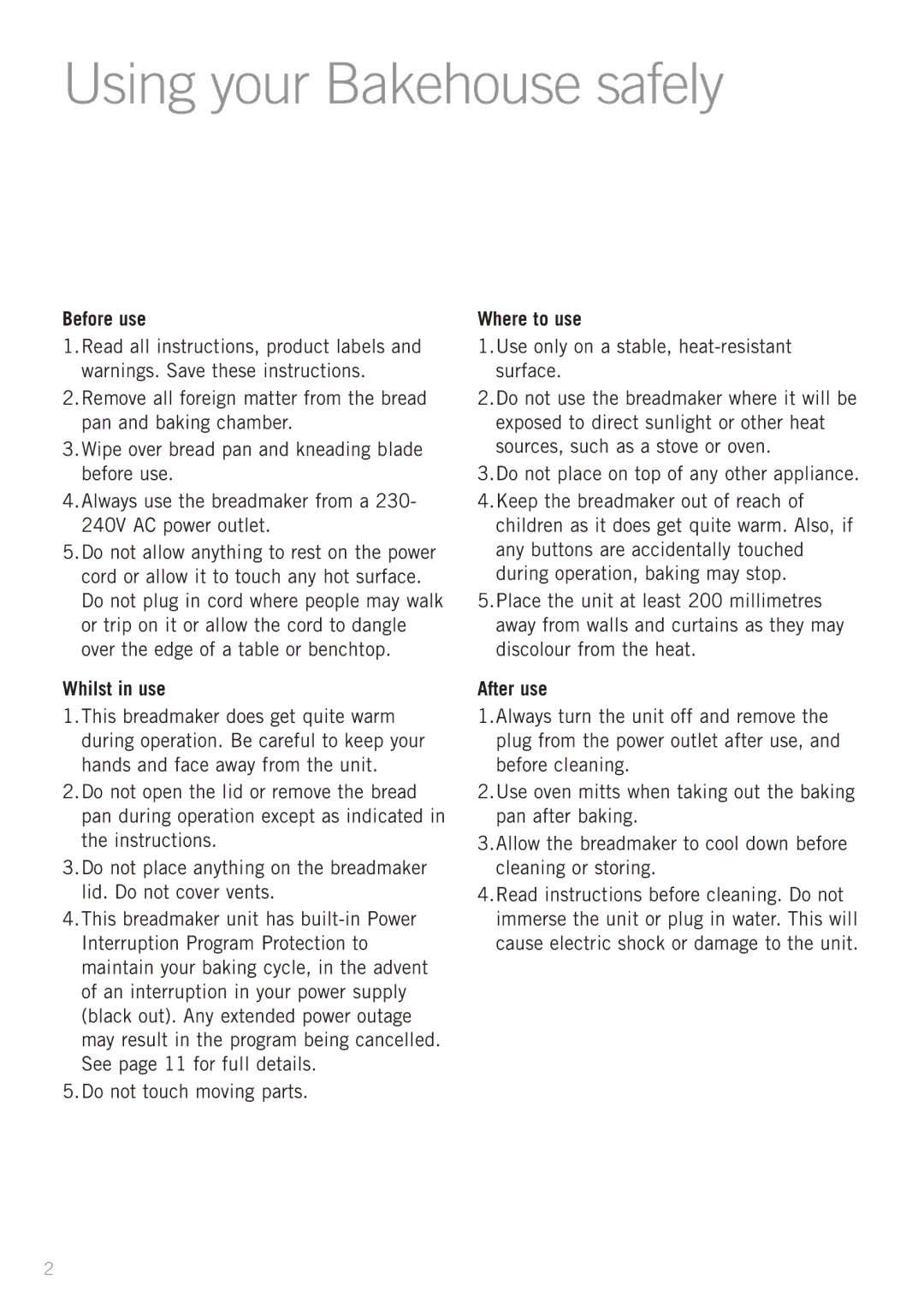 Sunbeam BM3500 manual Using your Bakehouse safely, Before use, Whilst in use, Where to use, After use 