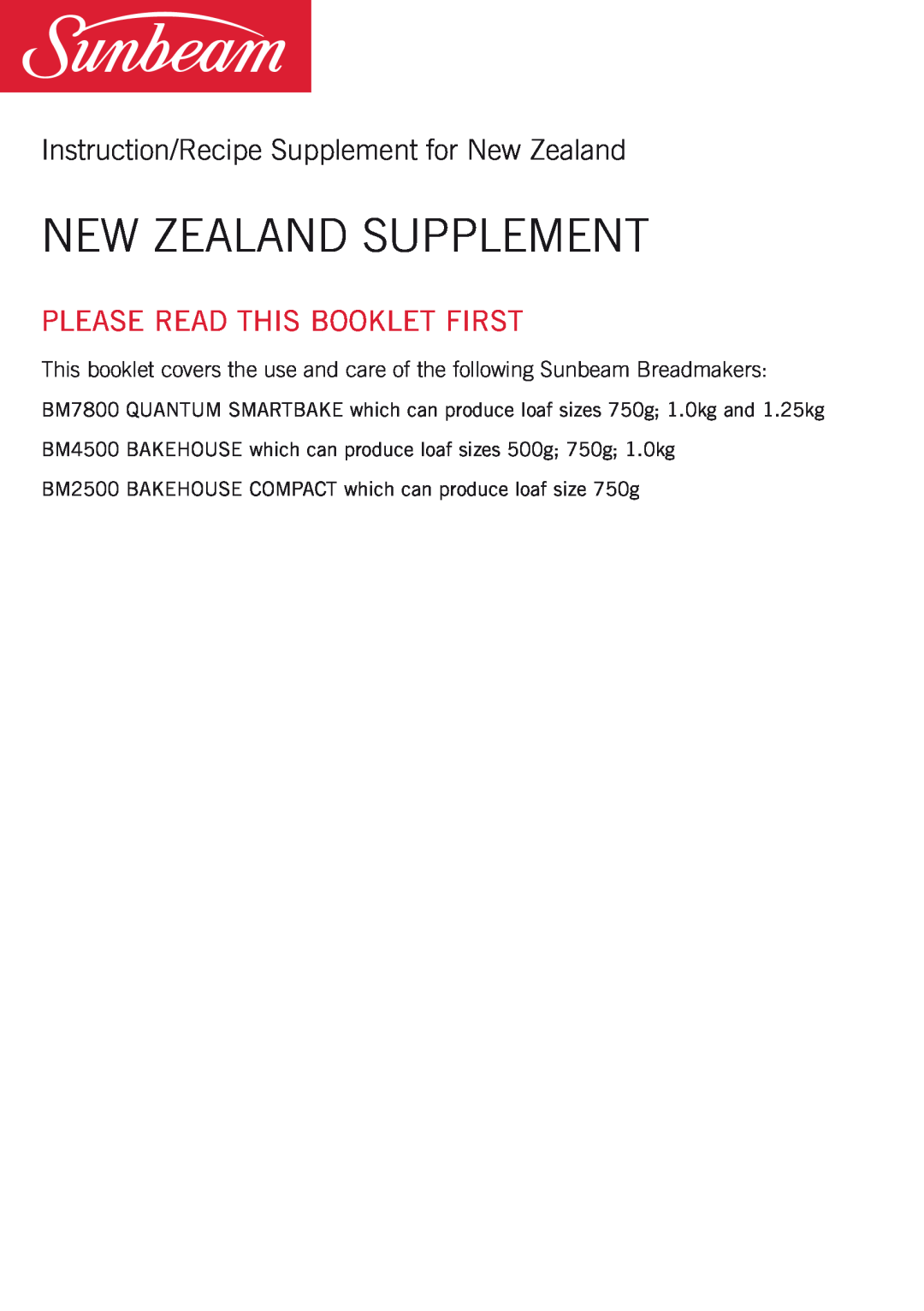 Sunbeam BM4500 manual Instruction/Recipe Supplement for New Zealand, New Zealand Supplement, Please Read This Booklet First 