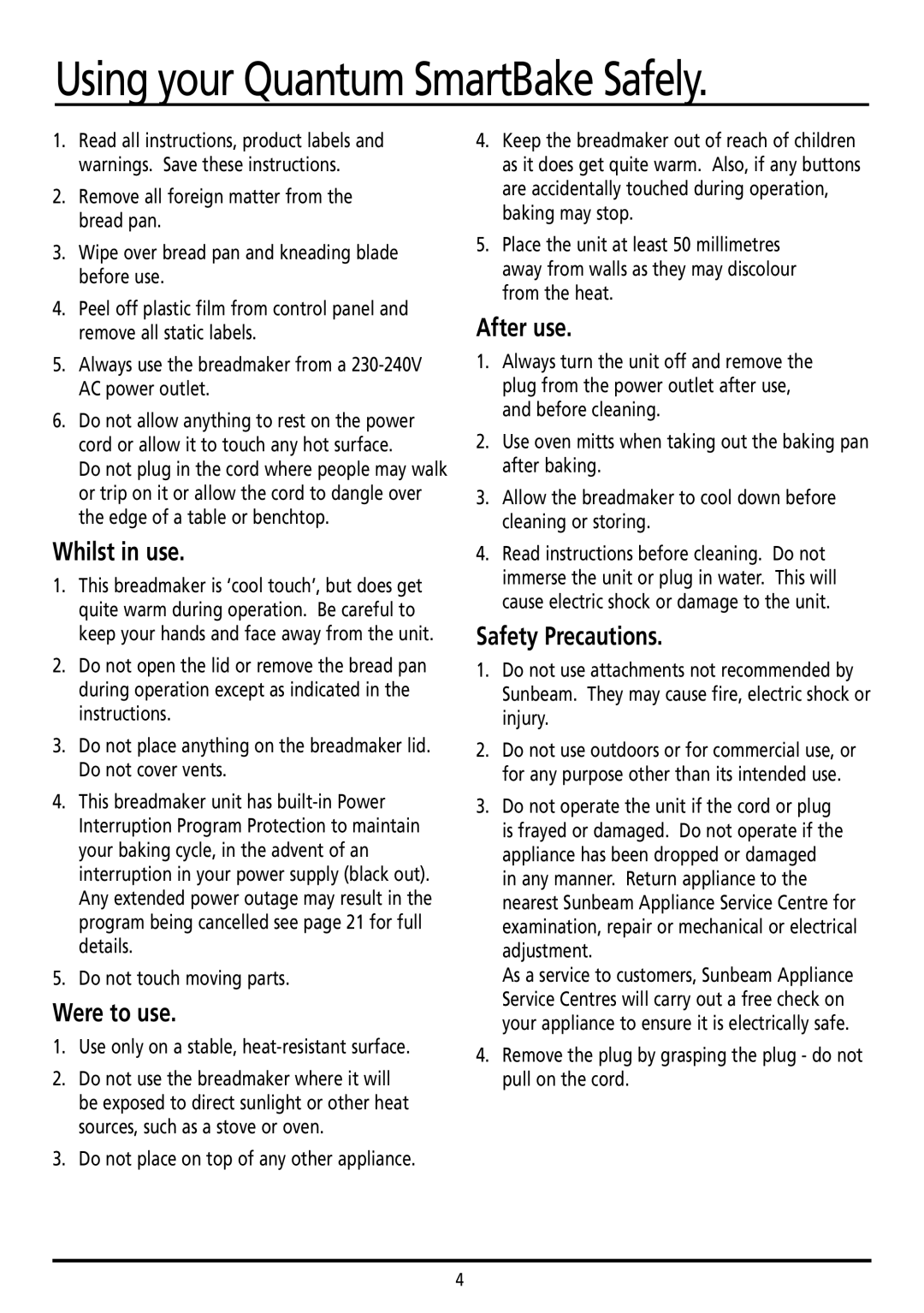 Sunbeam BM7800 manual Using your Quantum SmartBake Safely, Whilst in use, Were to use, After use, Safety Precautions 