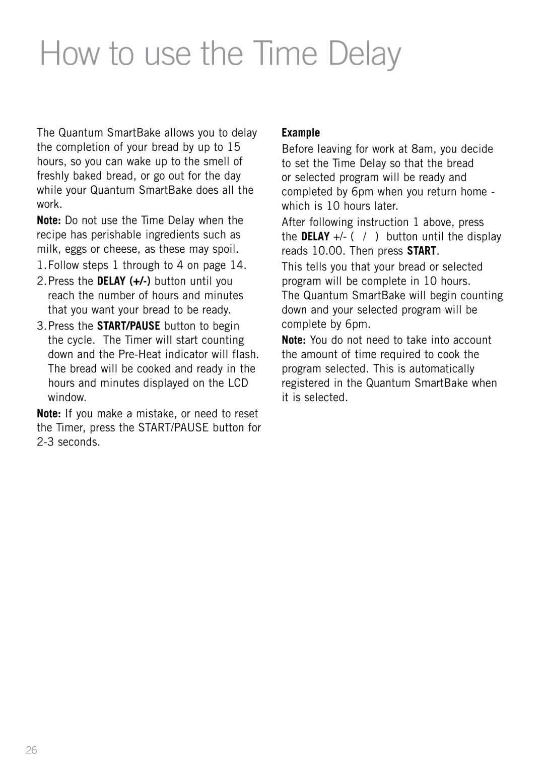 Sunbeam BM7800 manual How to use the Time Delay, Example 