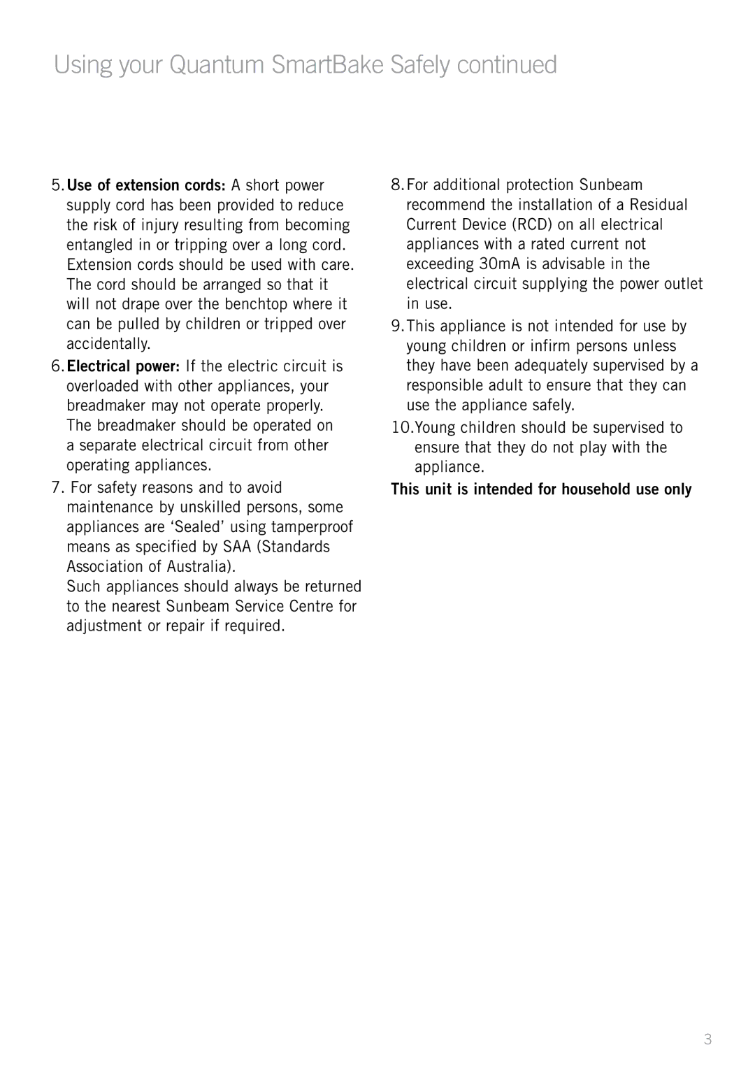 Sunbeam BM7800 manual Using your Quantum SmartBake Safely, This unit is intended for household use only 