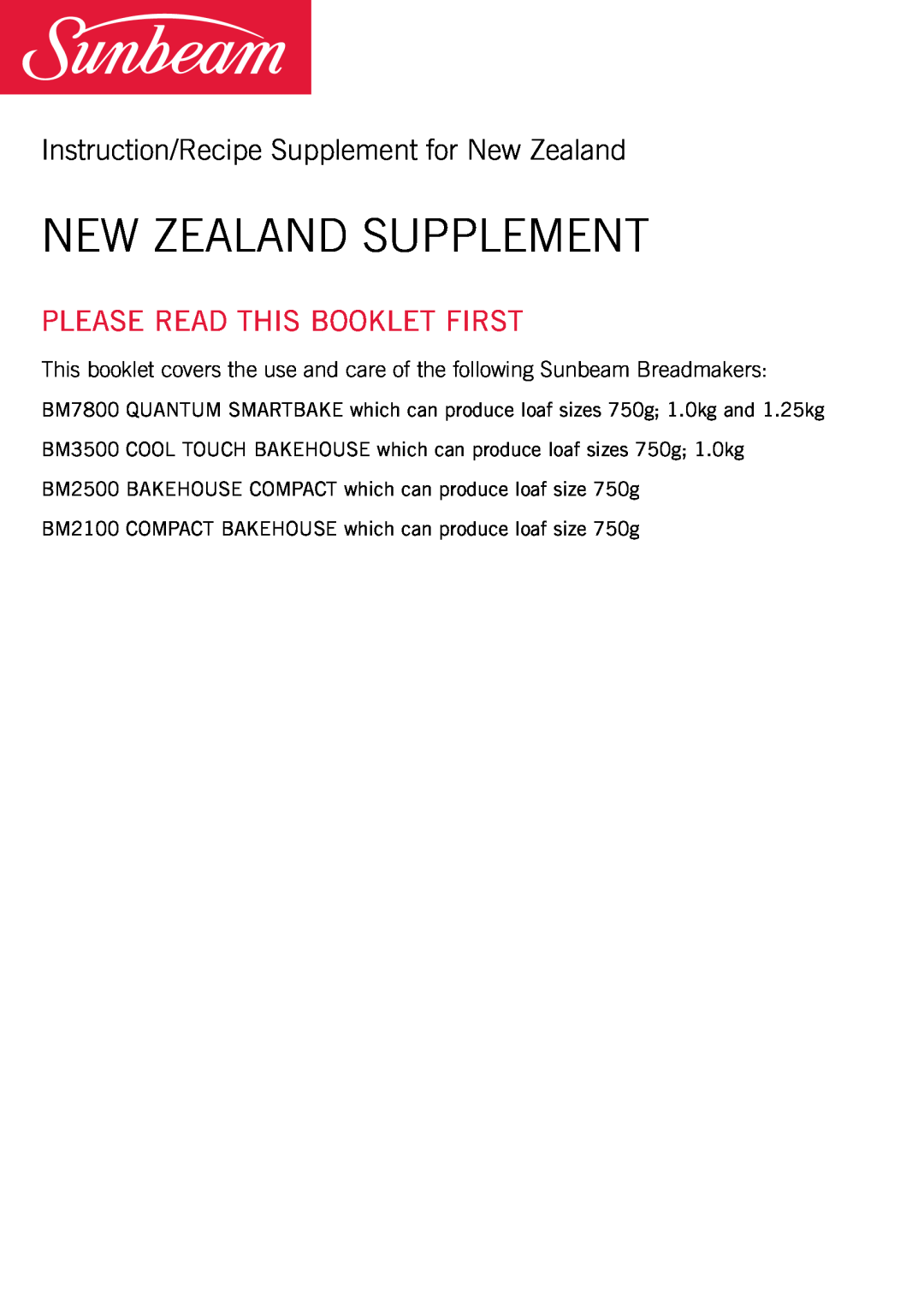 Sunbeam BM7800 manual Instruction/Recipe Supplement for New Zealand, New Zealand Supplement, Please Read This Booklet First 