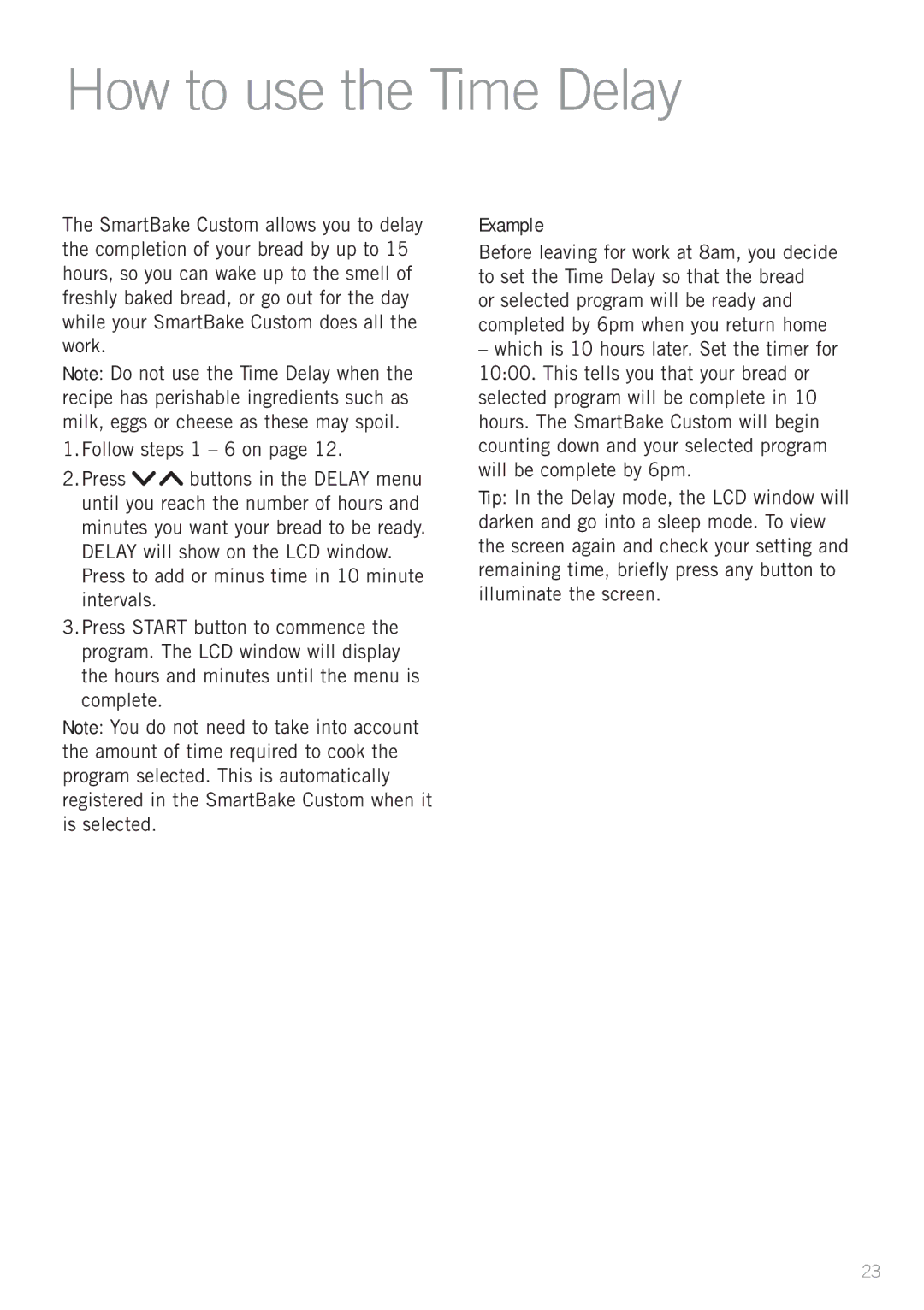 Sunbeam BM7850 manual How to use the Time Delay, Example 