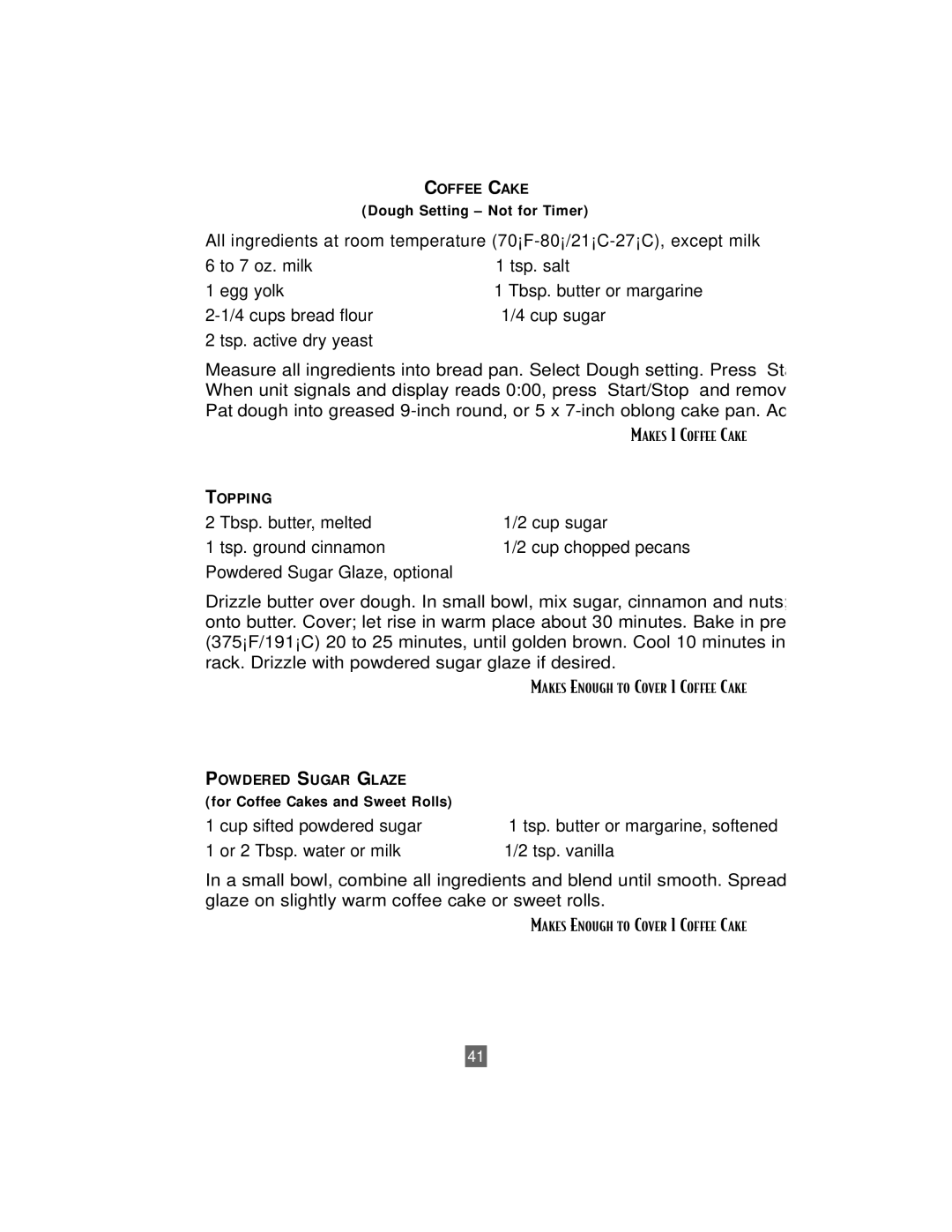 Sunbeam Bread/Dough Maker manual cups bread flour Cup sugar Tsp. active dry yeast, Powdered Sugar Glaze, optional 