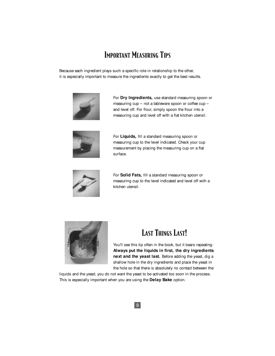 Sunbeam Bread/Dough Maker manual Important Measuring Tips, Last Things Last 