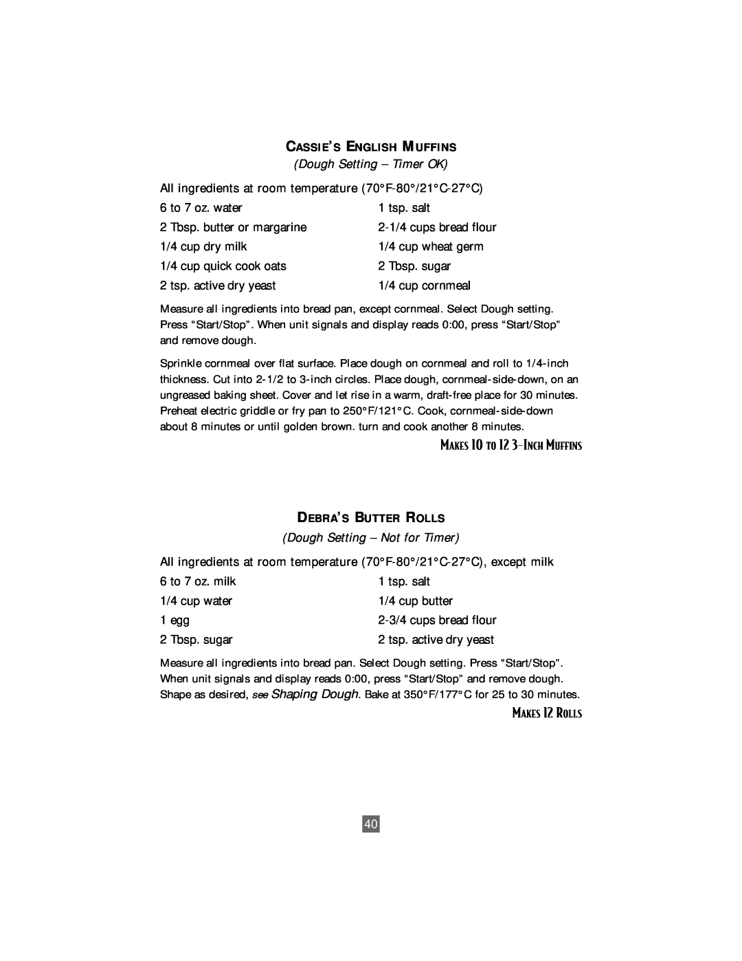 Sunbeam Bread/Dough Maker manual Dough Setting - Timer OK, Dough Setting - Not for Timer, Cassie’S English Muffins 