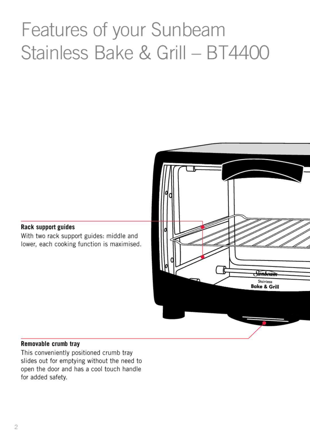 Sunbeam BT4400 manual Rack support guides, Removable crumb tray 