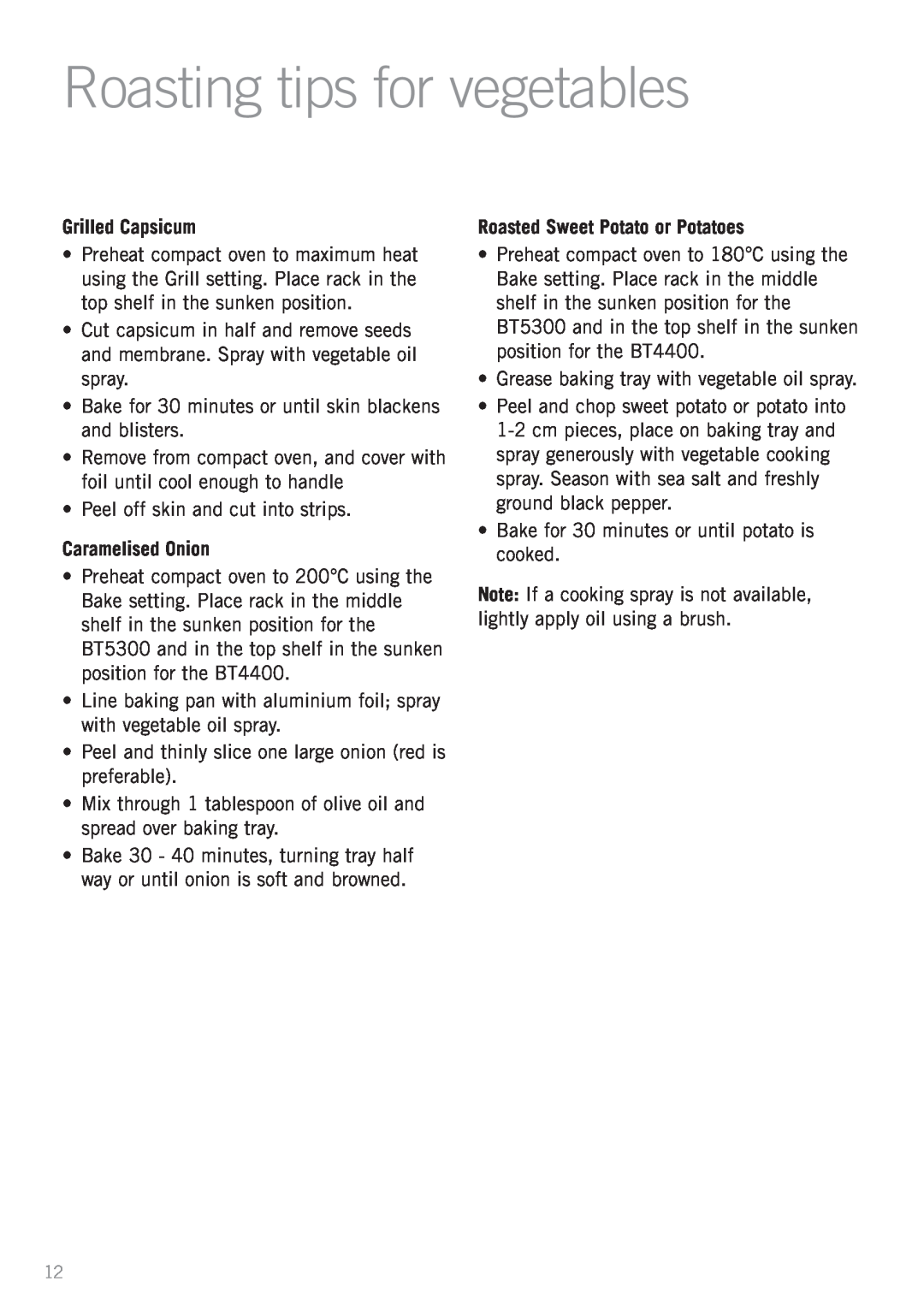 Sunbeam BT4400 manual Roasting tips for vegetables, Grilled Capsicum, Caramelised Onion, Roasted Sweet Potato or Potatoes 
