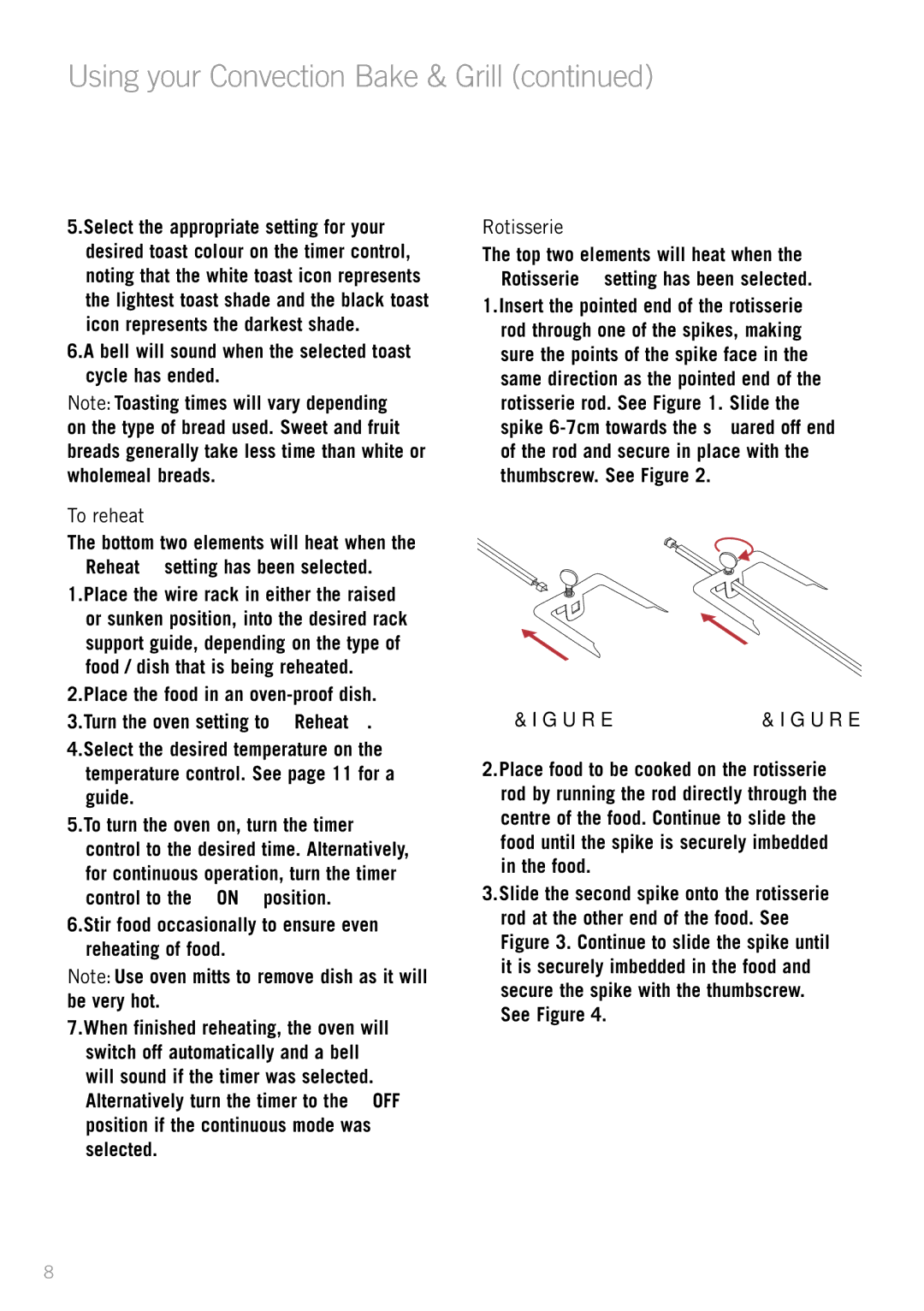 Sunbeam BT6700 manual Bell will sound when the selected toast cycle has ended, To reheat, Rotisserie 