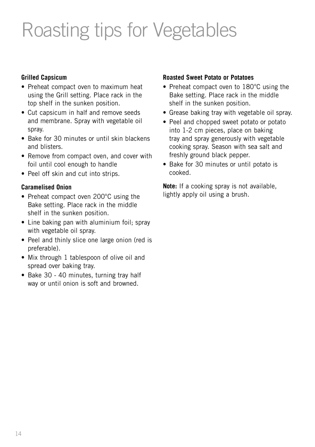 Sunbeam BT6700 manual Roasting tips for Vegetables, Grilled Capsicum, Caramelised Onion, Roasted Sweet Potato or Potatoes 