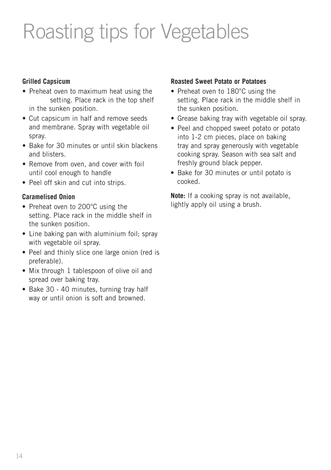 Sunbeam BT7000 manual Roasting tips for Vegetables, Grilled Capsicum, Caramelised Onion, Roasted Sweet Potato or Potatoes 