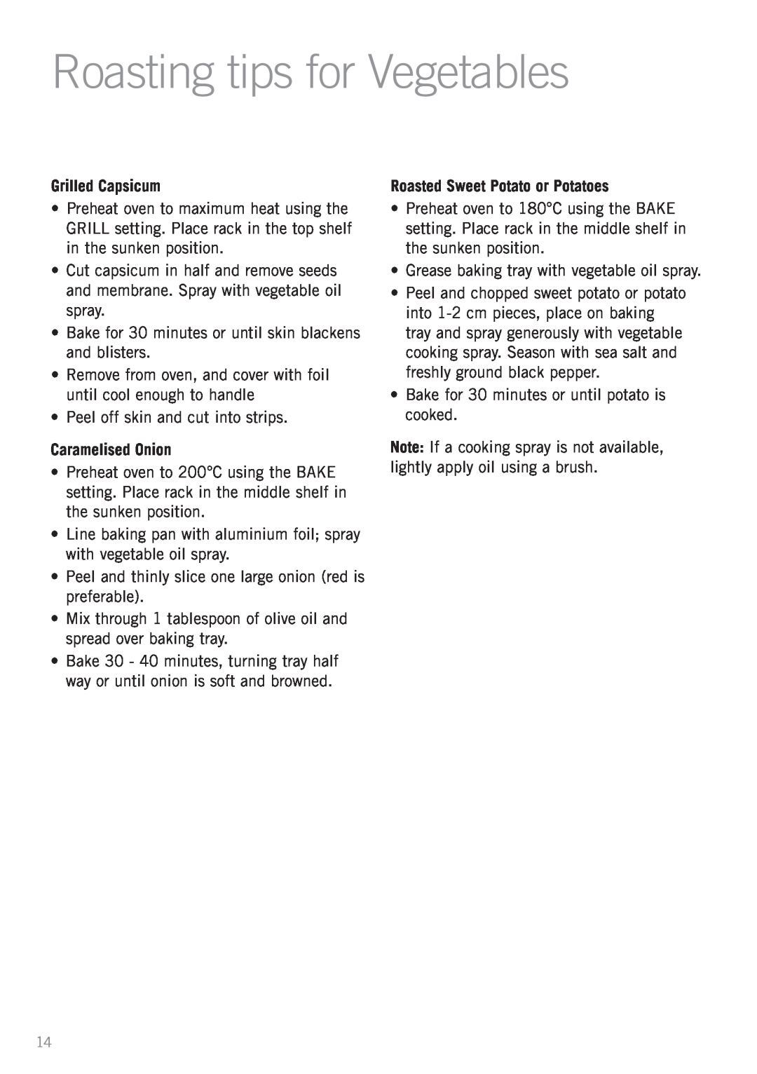 Sunbeam BT7000 manual Roasting tips for Vegetables, Grilled Capsicum, Caramelised Onion, Roasted Sweet Potato or Potatoes 