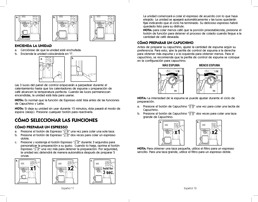 Sunbeam BVMC-ECMP1001W user manual Cómo Seleccionar Las Funciones, Cómo Preparar Un Capuchino, Encienda La Unidad, 3 sec 