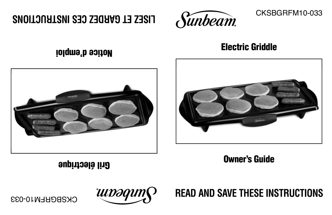 Sunbeam CKSBGRFM10-033 manual Instructions Ces Gardez Et Lisez, d’emploi Notice, Electric Griddle, électrique Gril 