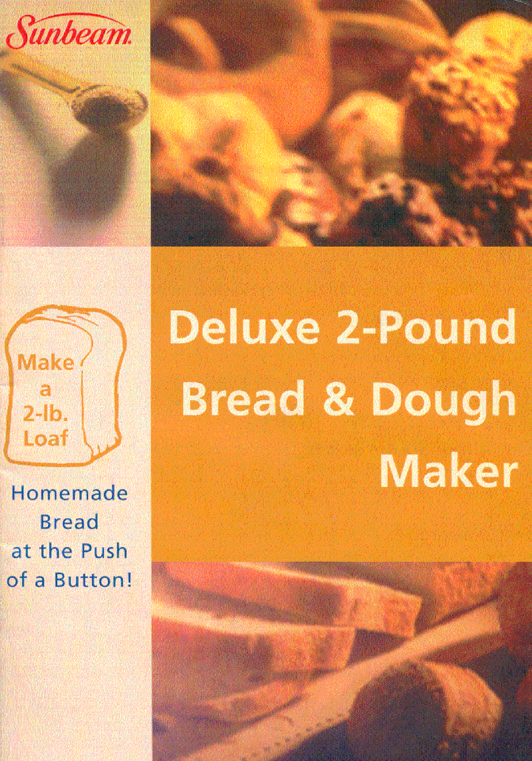 Sunbeam Deluxe 2-Pound Bread & Dough Maker manual 