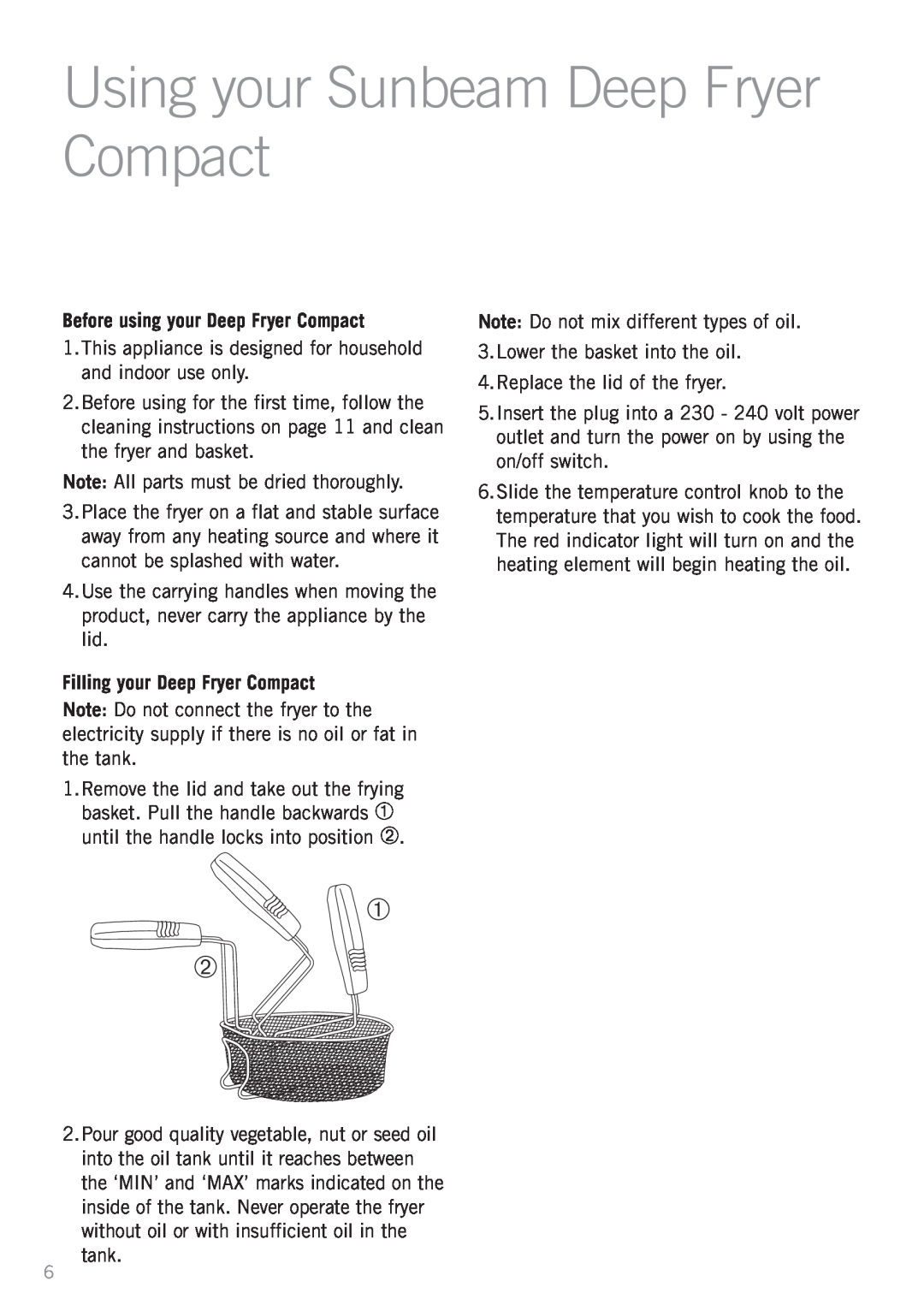 Sunbeam DF2100 manual Using your Sunbeam Deep Fryer Compact, Before using your Deep Fryer Compact 
