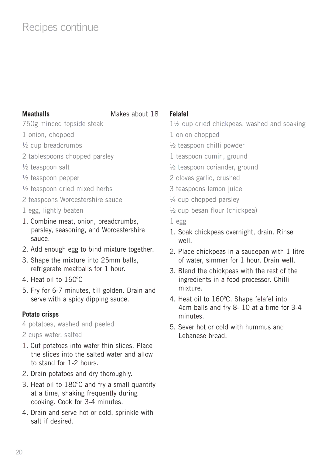 Sunbeam DF6300 manual Recipes continue, Meatballs, Potato crisps, Felafel 