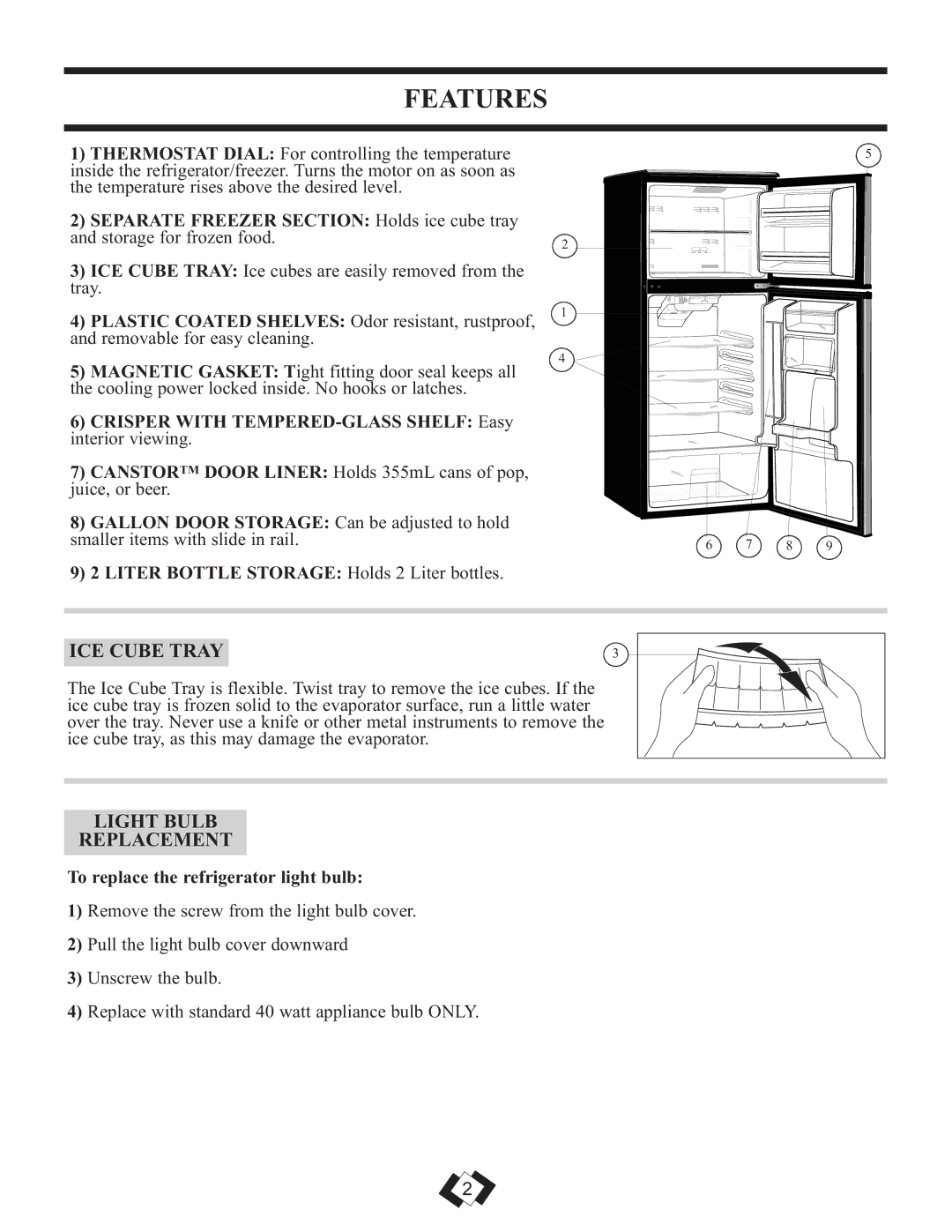 Sunbeam DFF258BLSSB installation instructions Features, ICE Cube Tray, Light Bulb Replacement 