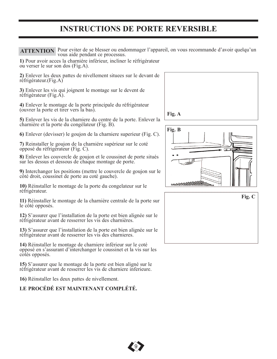 Sunbeam DFF258WSB installation instructions Instructions DE Porte Reversible, LE Procédé EST Maintenant Complété 