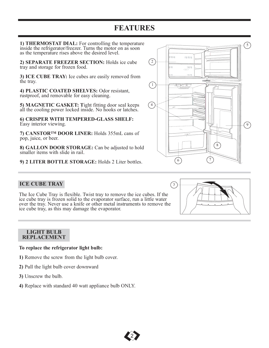 Sunbeam DFF258WSB Features, ICE Cube Tray, Light Bulb Replacement, Crisper with TEMPERED-GLASS Shelf 