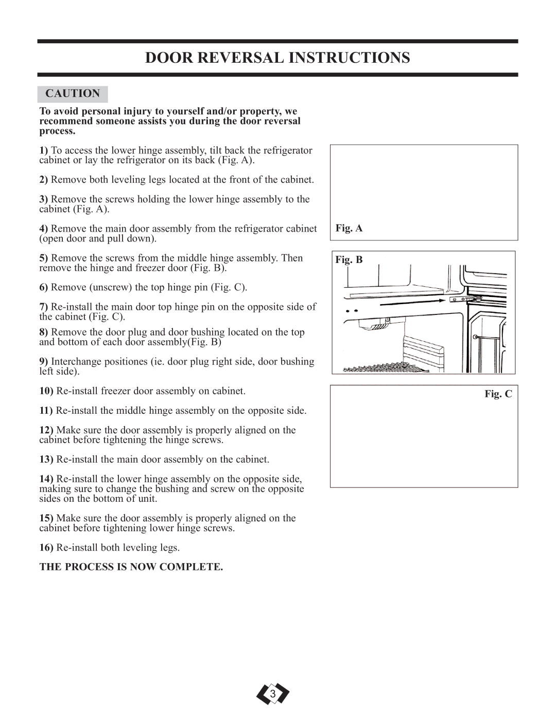 Sunbeam DFF258WSB installation instructions Door Reversal Instructions, Process is NOW Complete 