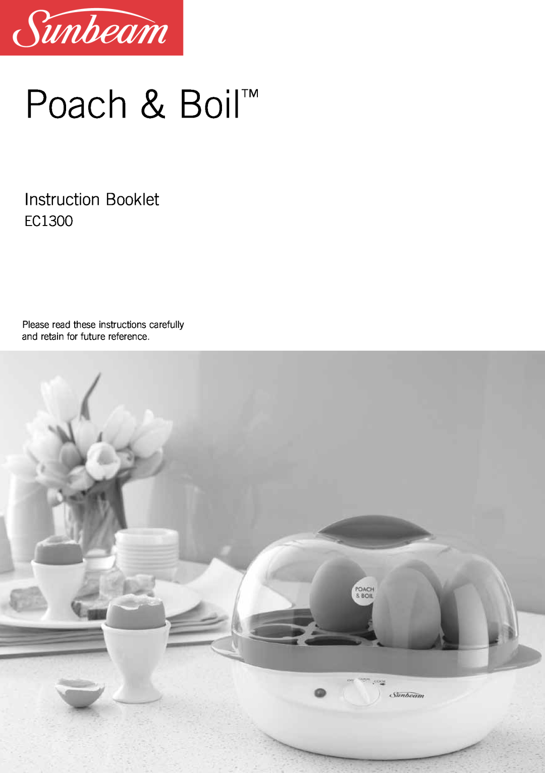 Sunbeam EC1300 manual Poach & Boil, Instruction Booklet 