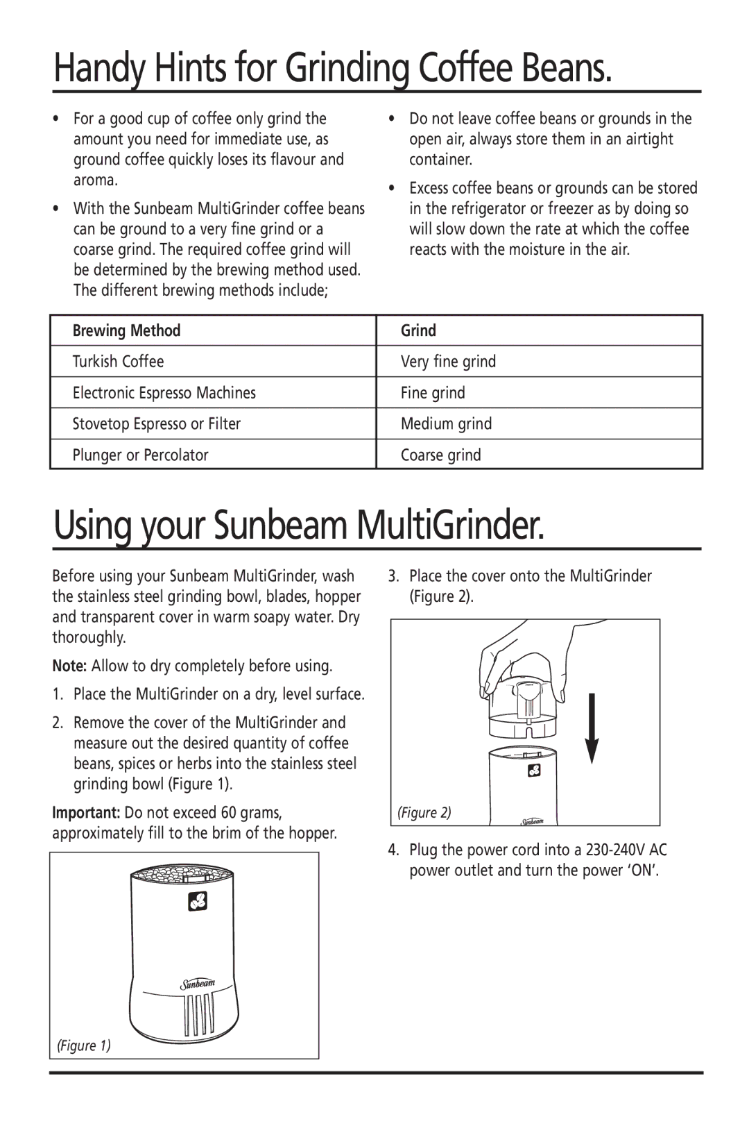 Sunbeam EM0400 manual Using your Sunbeam MultiGrinder, Handy Hints for Grinding Coffee Beans 